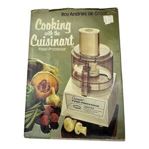 Cooking With The Cuisinart Food Processor By Toy Andries de Groot Hardcover